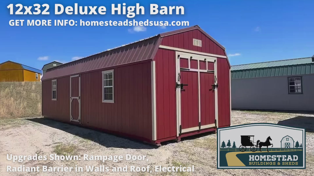 12x32 Heavy Duty Deluxe High Barn with Rampage Door and Electrical Design #2